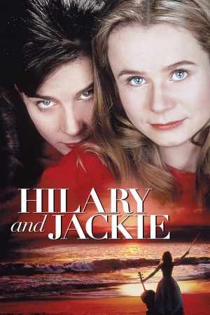Hilary and Jackie: A True Story