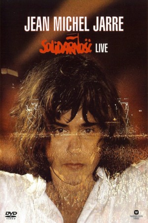 Jean Michel Jarre: Solidarnosc Live